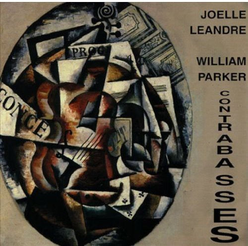 Leandre,joelle / Parker,william - Contrabasses - Music CD