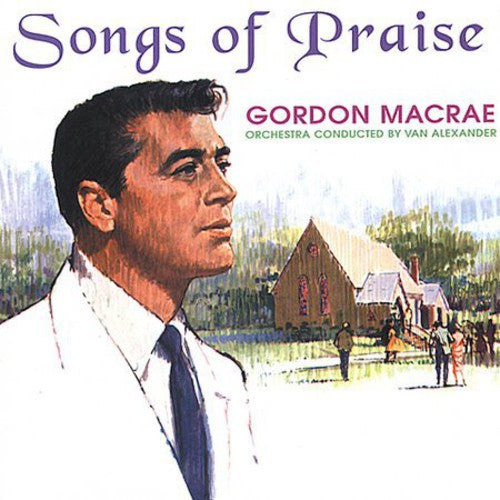 Macrae,gordon - Songs Of Praise - Music CD