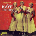 Kaye Sisters - Best Of The Kaye Sisters - Music CD