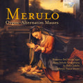 Merulo,claudio / Turco,alberto - Merulo: Organ-alternatim Masses - Music CD
