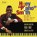 Smith,huey Piano - Don't You Just Know It: Very Best Of 1956-1962 - Music CD