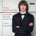 Lisztt / Kopachevsky - Scriabin & Liszt: Piano Works - Music CD