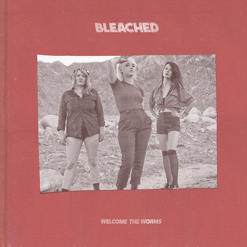 Bleached - Welcome The Worms [Vinyl]