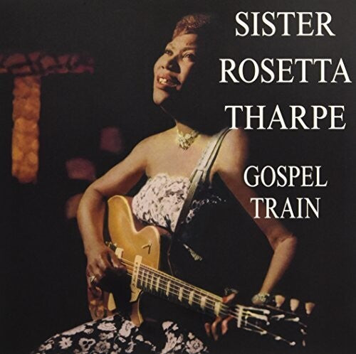 Tharpe,sister Rosetta - Gospel Train - Vinyl Record