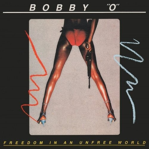 Bobby O - Freedom In An Unfree World: Expanded Edition - Music CD