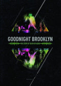 Goodnight Brooklyn - Goodnight Brooklyn - DVD