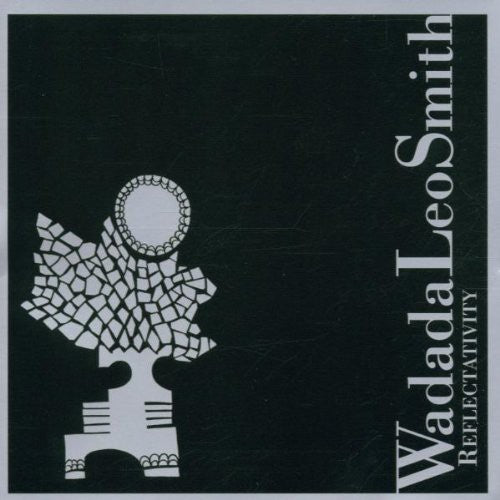 Smith,wadada Leo - Reflectativity - Music CD