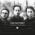 Trichotomy - Known-unknown - Music CD