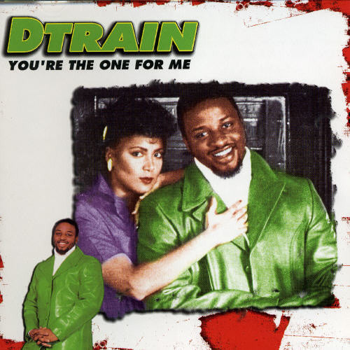 D Train - You're The One For Me - Music CD