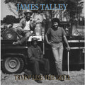 Talley,james - Tryin' Like The Devil 1976-2016 - Music CD