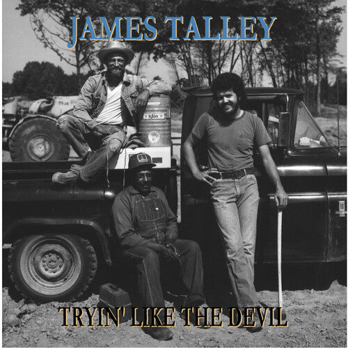Talley,james - Tryin' Like The Devil 1976-2016 - Music CD