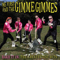Me First & The Gimme Gimmes - Rake It In: The Greatestest Hits - Music CD