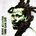 King Ayisoba - 1000 Can Die - Music CD
