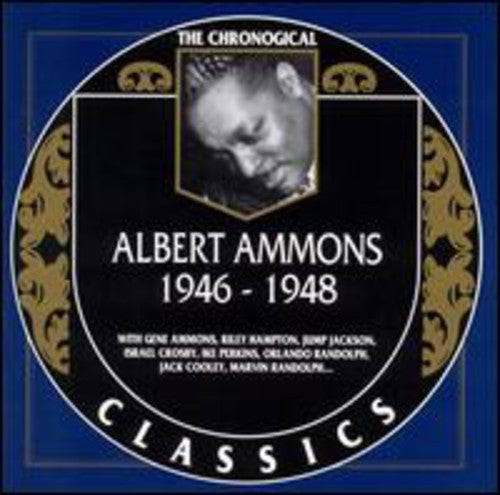 Ammons,albert - Albert Ammons 1946-1948 - Music CD