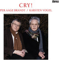 Per Aage Brandt / Vogel / Perrella / Menzer - Cry - Music CD