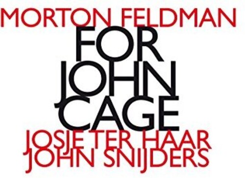 Feldman / Haar / Snijders - Morton Feldman: For John Cage - Music CD