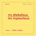Mr. Diabolicus: Mr. Mysterious [LP] Vinyl Record