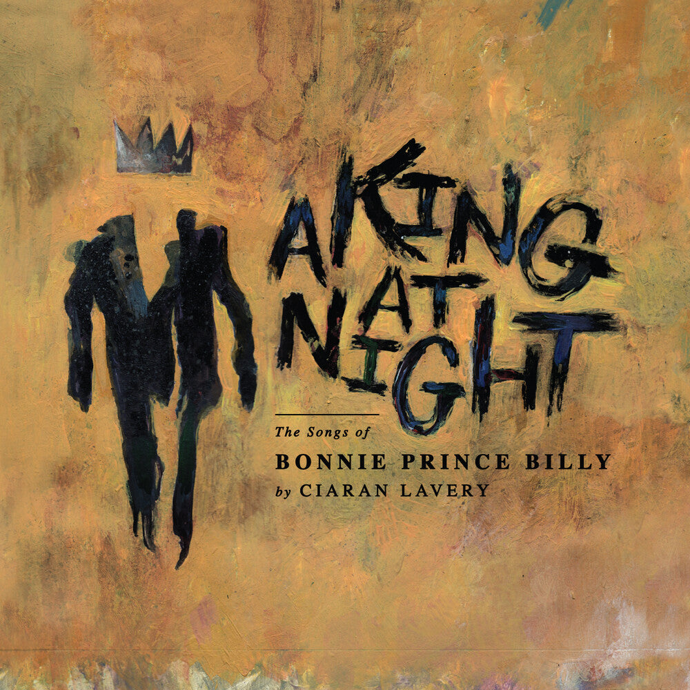 A King At Night (the Songs Of Bonnie Prince Billy) [12" Vinyl] Vinyl Record