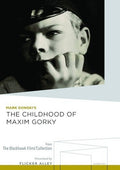Childhood Of Maxim Gorky - Childhood Of Maxim Gorky - DVD