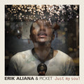 Aliana,erik & Picket - Just My Soul - Music CD