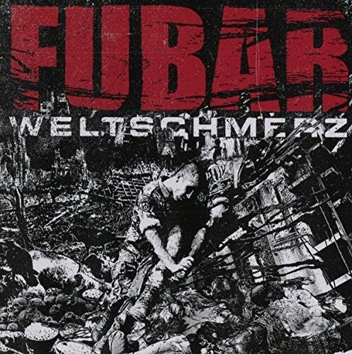 Fubar - Weltschmerz - Music CD