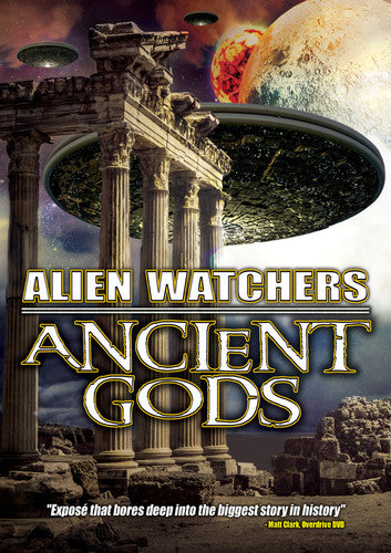 Alien Watchers: Ancient Gods - Alien Watchers: Ancient Gods - DVD