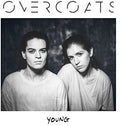Overcoats - Young - Music CD