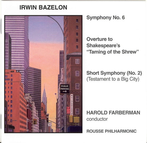 Bazelon / Rousse Philharmonic / Farberman - Orchestral Music Of Irwin Bazelon - Music CD