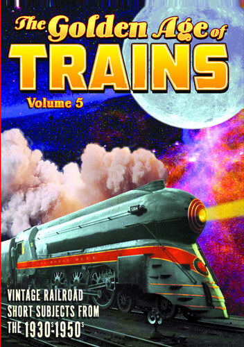 Trains: Golden Age Of Trains Volume 5 - Trains: Golden Age Of Trains Volume 5 - DVD