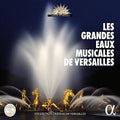 Les Grandes Eaux Musicales De Versailles / Var - Les Grandes Eaux Musicales De Versailles / Var - Music CD