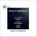 Dock In Absolute - Dock In Absolute - Music CD