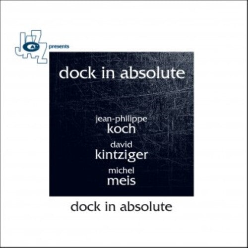Dock In Absolute - Dock In Absolute - Music CD