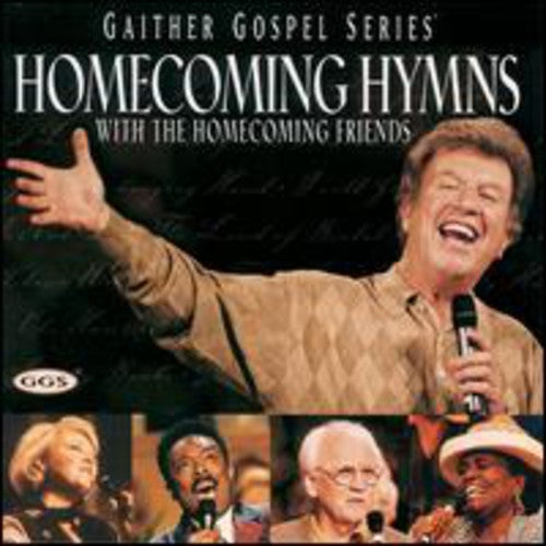 Gaither,bill & Gloria / Homecoming Friends - Homecoming Hymns - Music CD