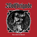 Wolfbrigade - Run With The Hunted - Music CD