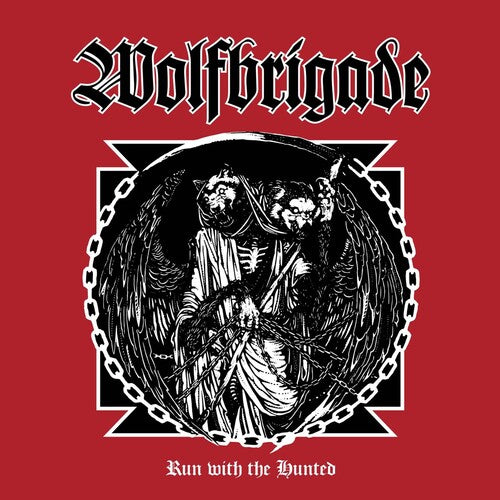 Wolfbrigade - Run With The Hunted - Music CD