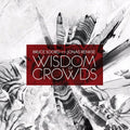 Soord,bruce / Renkse,jonas - Wisdom Of Crowds - Music CD