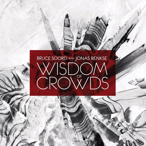 Soord,bruce / Renkse,jonas - Wisdom Of Crowds - Music CD