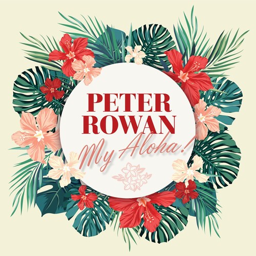 Rowan,peter - My Aloha - Music CD