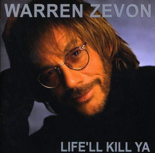 Zevon,warren - Life'll Kill Ya - Music CD