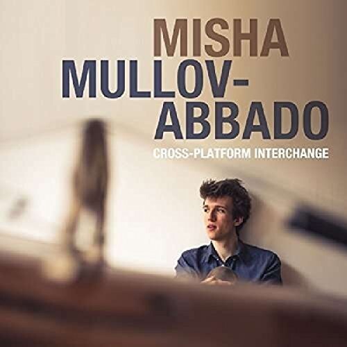 Mullov-abbado,misha - Cross-platform Interchange - Music CD