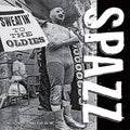 Spazz - Sweatin' To The Oldies - Music CD