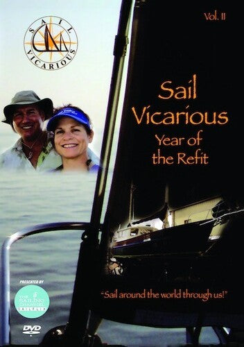 Sail Vicarious 2: Year Of The Refit - Sail Vicarious 2: Year Of The Refit - DVD