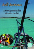 Sail Vicarious 5: Cruising To Paradise - Miami To - Sail Vicarious 5: Cruising To Paradise - Miami To - DVD