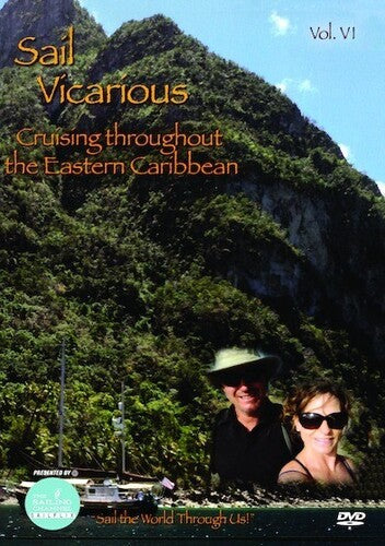 Sail Vicarious 6: Cruising Throughout The Eastern - Sail Vicarious 6: Cruising Throughout The Eastern - DVD