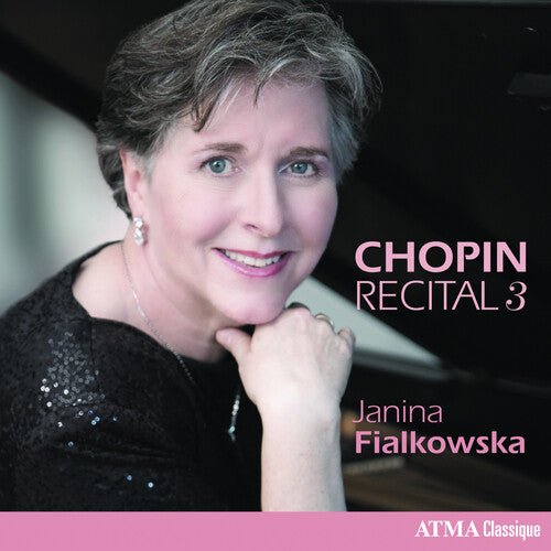Chopin / Fialkowska - Chopin Recital, Vol. 3 - Music CD
