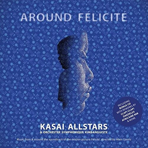 Kasai Allstars - Around Felicite - O.s.t. - Music CD