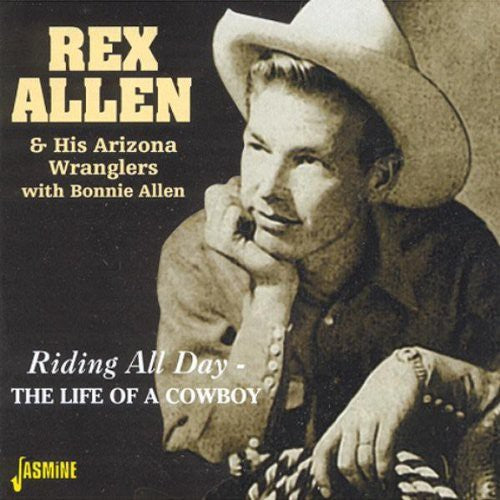 Allen,rex & Arizona Wranglers - Riding All Day / Life Of A Cowboy - Music CD
