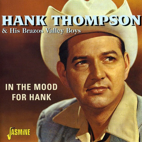 Thompson,hank & Brazos Valley Boys - In The Mood For Hank - Music CD