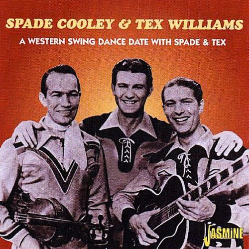 Cooley,spade / Williams,tex - A Western Swing Dance Date With Spade & Tex - Music CD