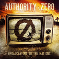 Authority Zero - Broadcasting To The Nation - Vinyl Record